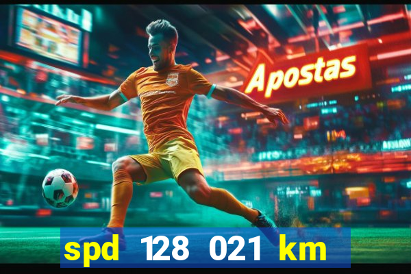 spd 128 021 km 000 metros 200 mapa